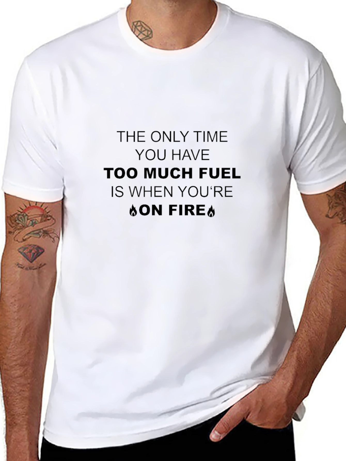 Funny Too Much Fuel On Fire Graphic Tee