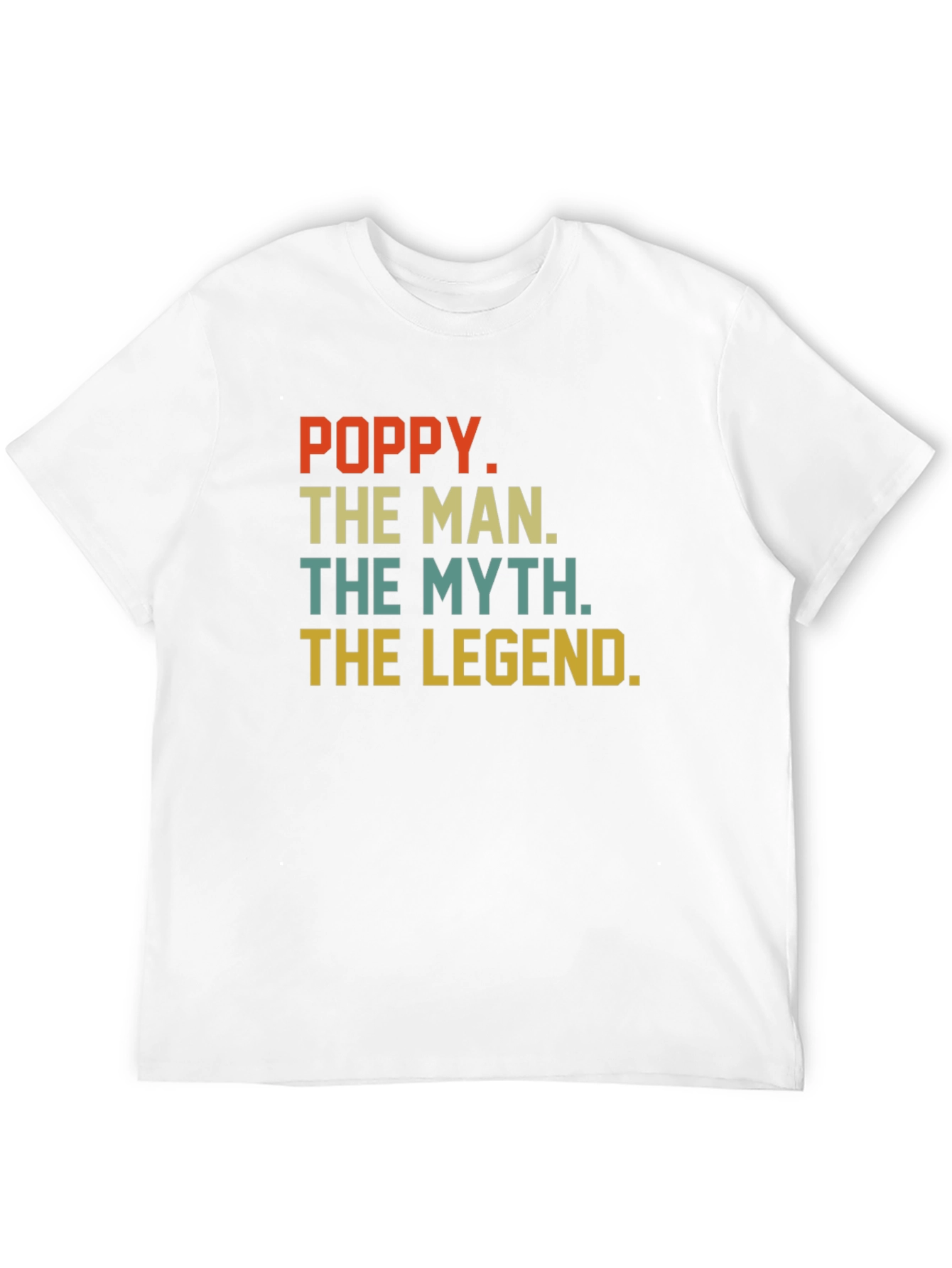 Poppy The Man T-Shirt - Legend Myth Gift
