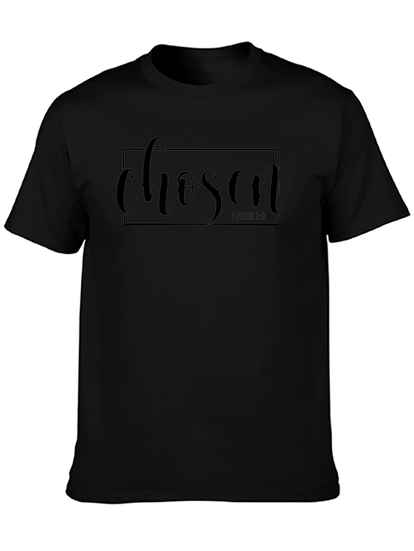 Chosen 1 Peter 2:9 Black T-Shirt