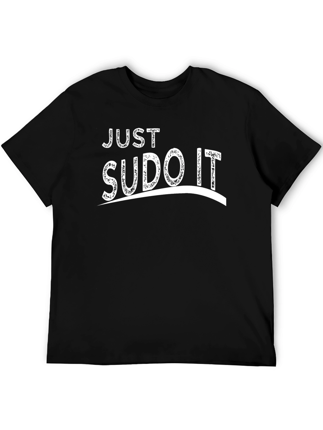 Just Sudo It - Funny Programmer T-Shirt