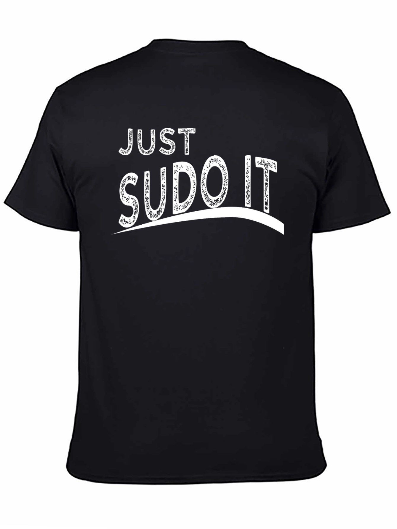 Just Sudo It - Funny Programmer T-Shirt
