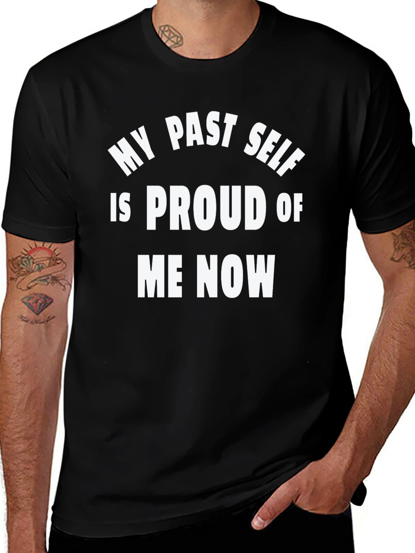My Past Self Proud Tee - Bold Statement Shirt