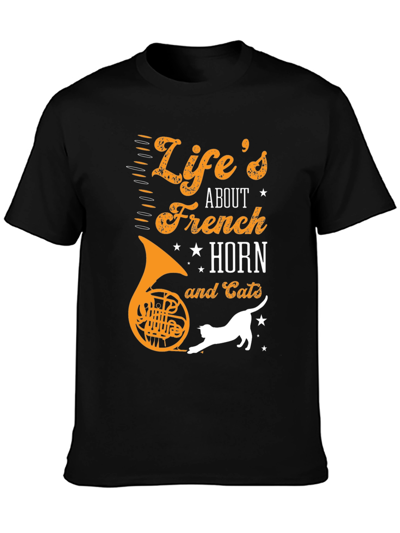 Lifes About French Horn and Cats T-Shirt