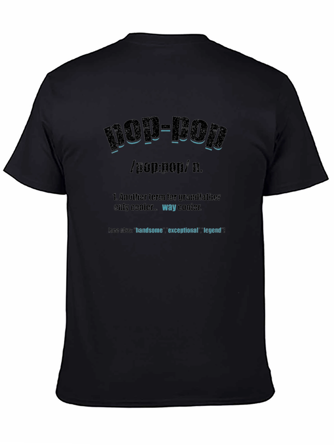 Pop-Pop Definition T-Shirt: Gift for Grandfathers