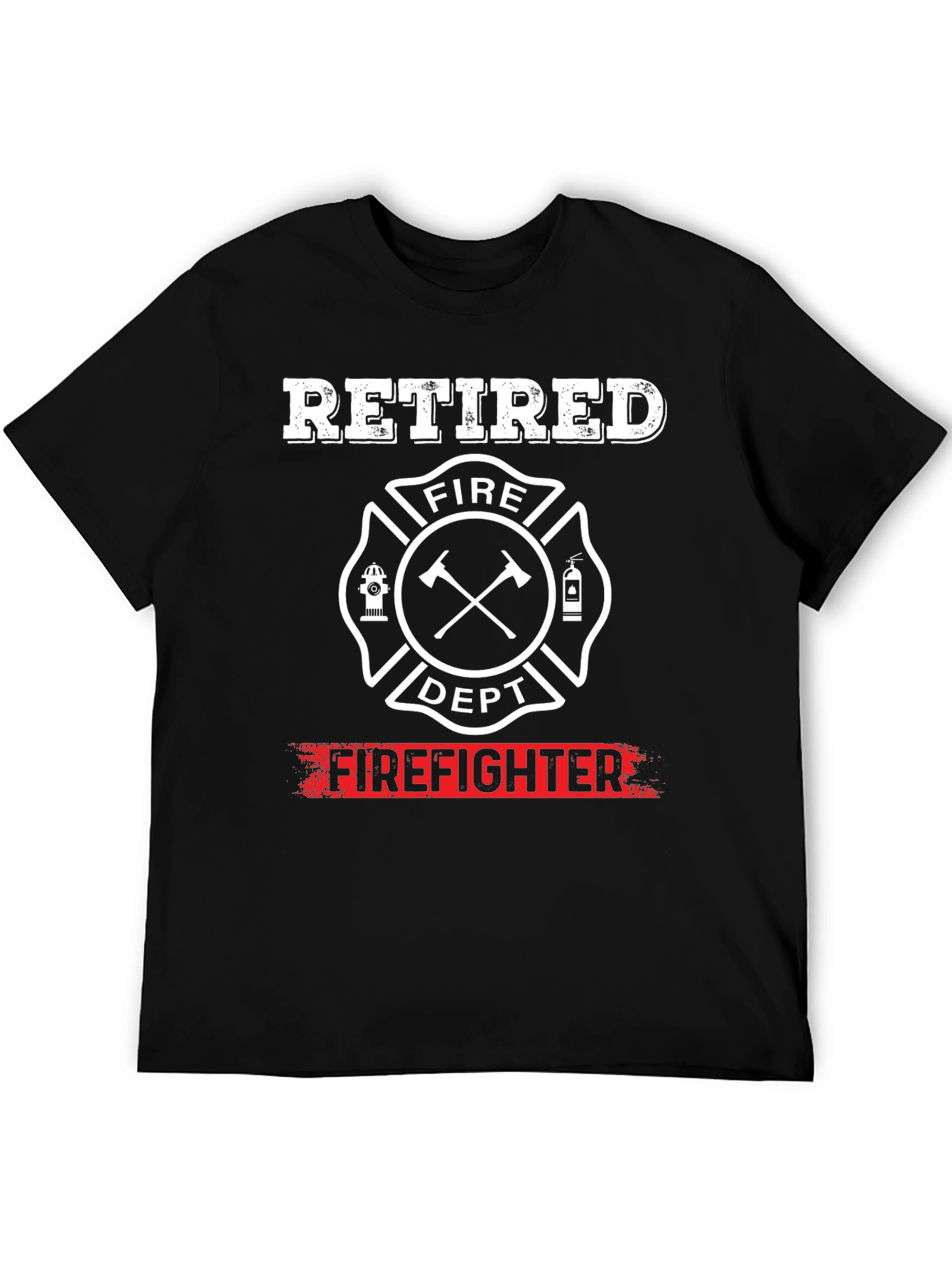 Retired Firefighter T-Shirt Fire Dept Gift
