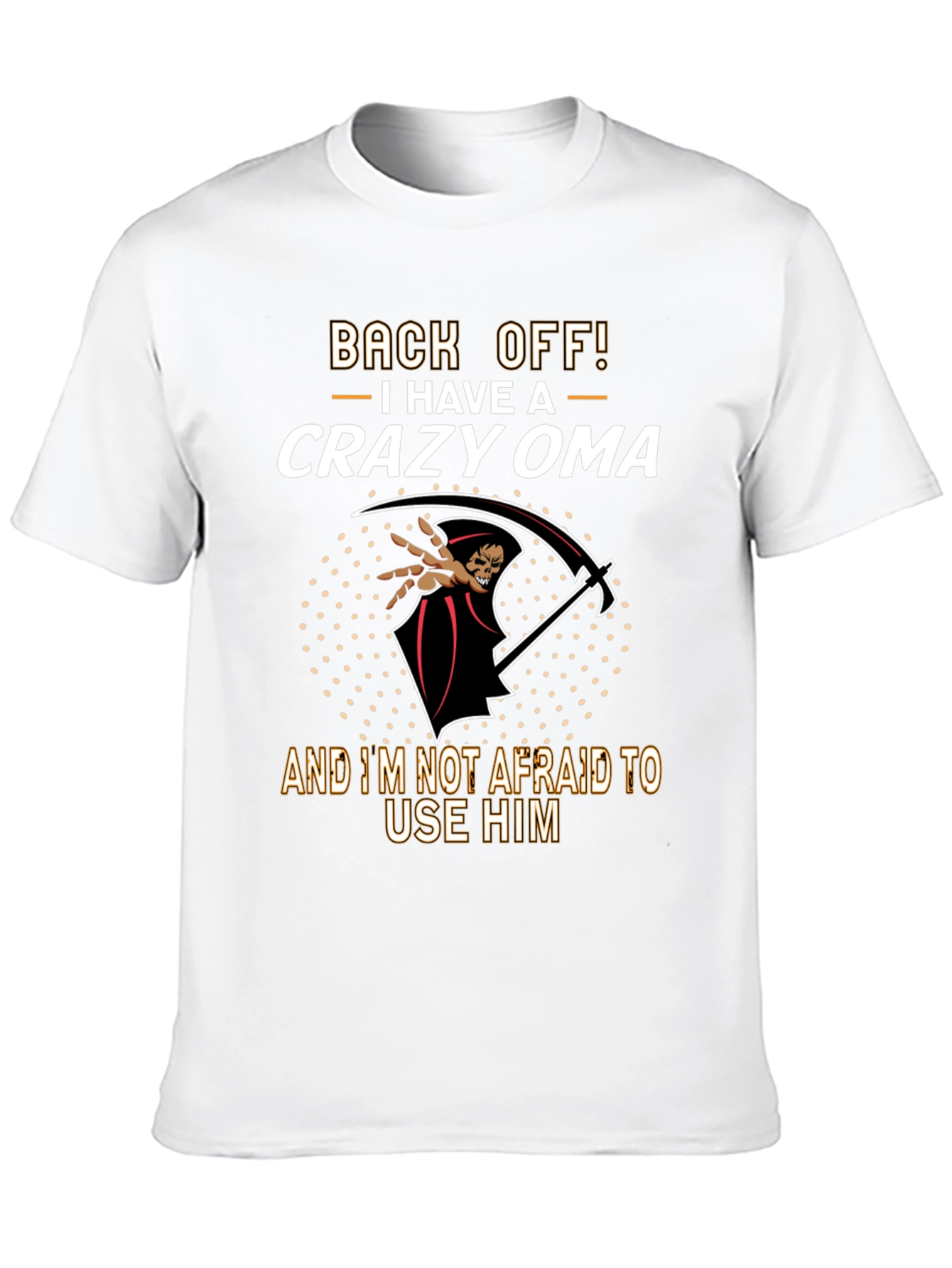 Crazy Oma T-Shirt: Back Off!
