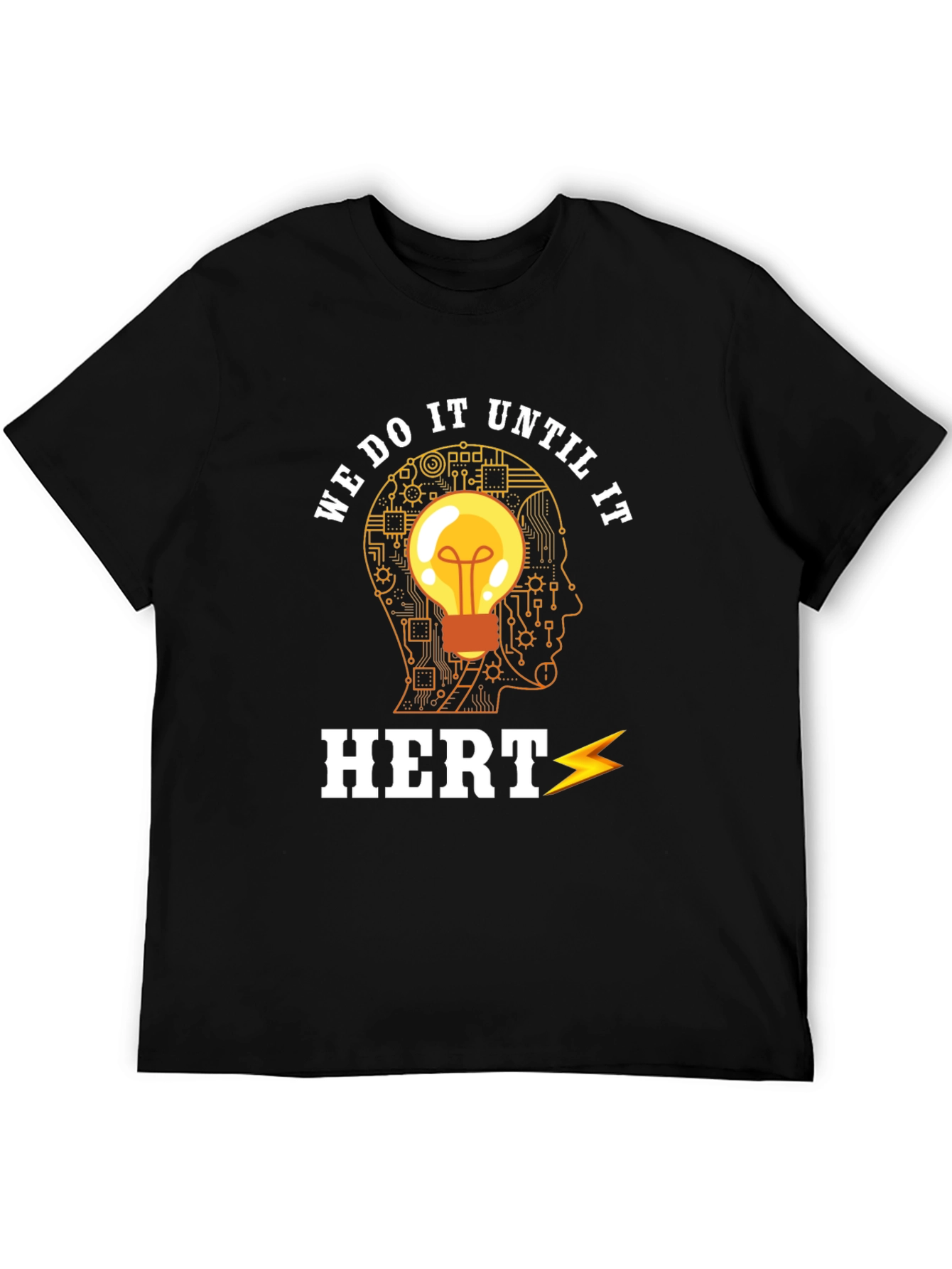 Hertz Engineer T-Shirt: We Do It Until It Hertz
