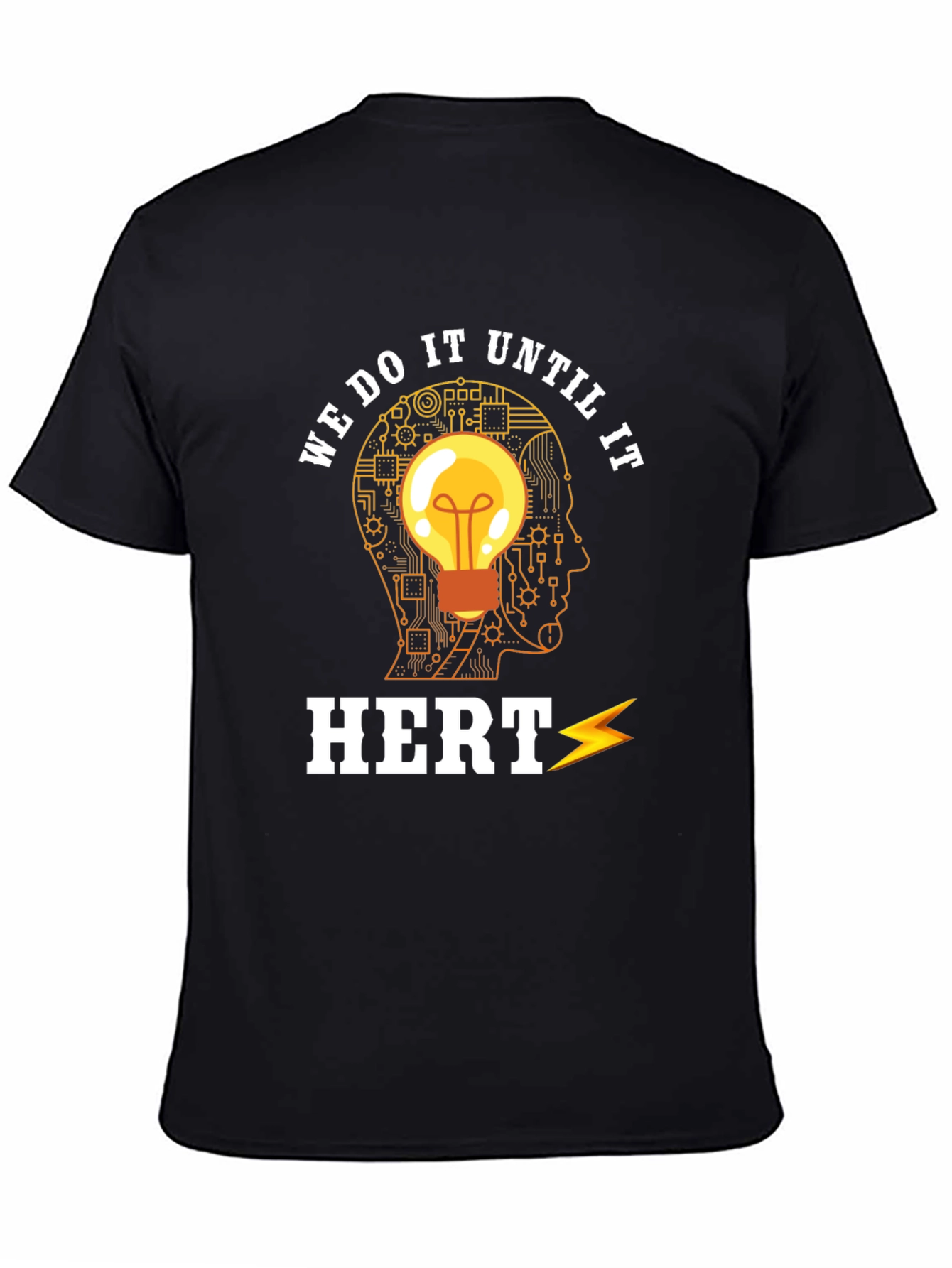 Hertz Engineer T-Shirt: We Do It Until It Hertz