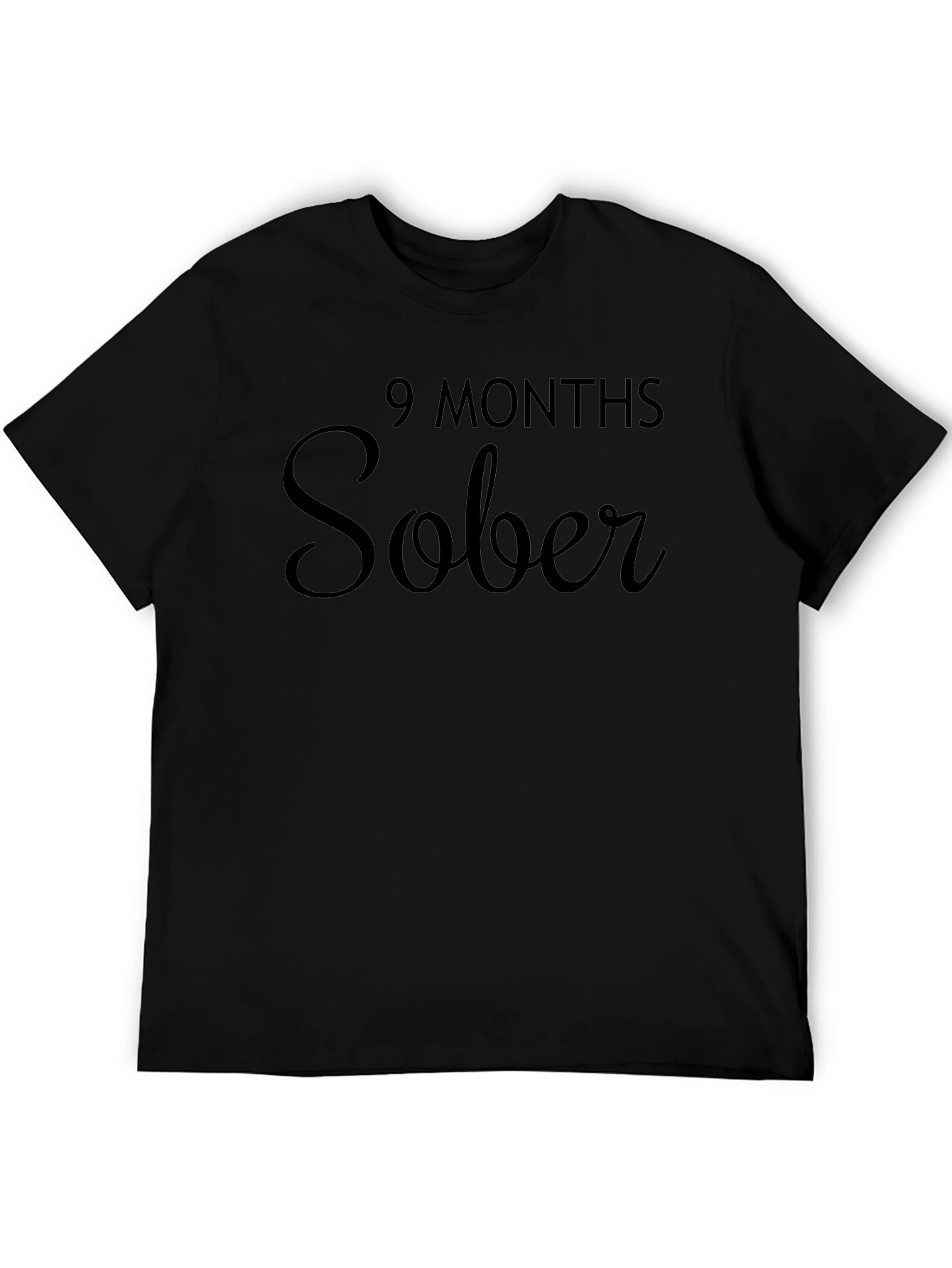 9 Months Sober T-Shirt - Celebrate Sobriety