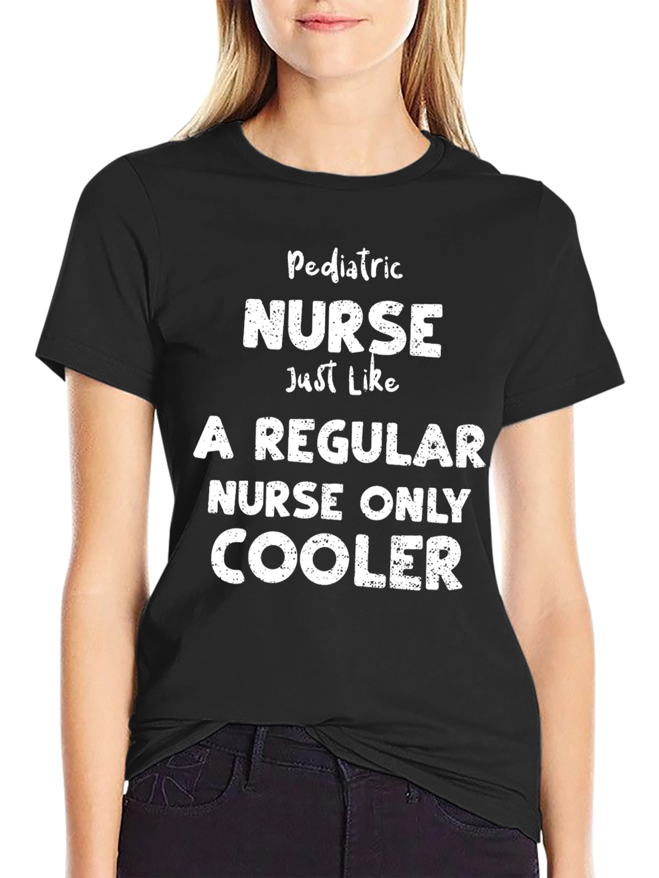 Pediatric Nurse T-Shirt - Cooler Than Regular Nurses