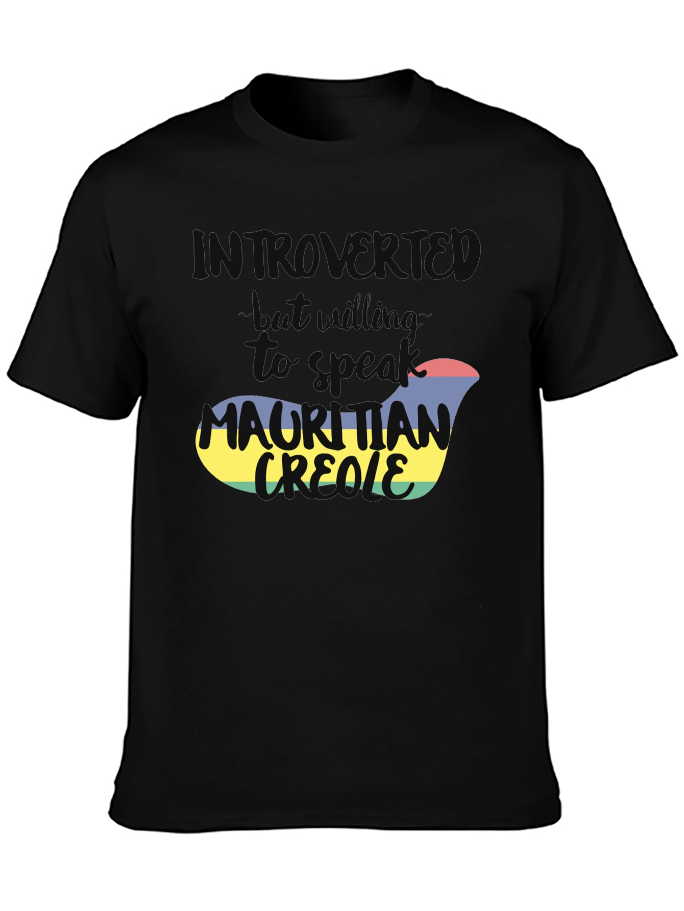Mauritian Creole Introvert T-Shirt