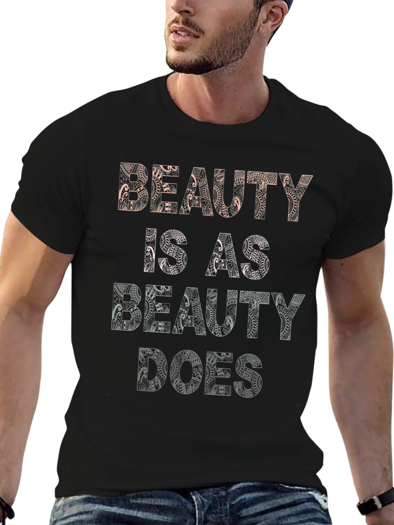 Beauty is as Beauty Does Graphic Tee