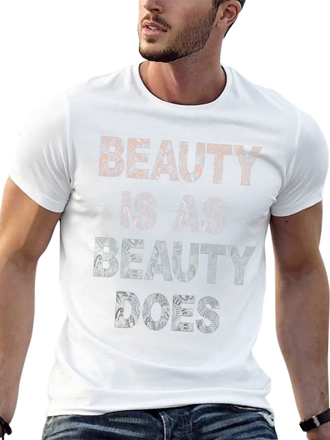 Beauty is as Beauty Does Graphic Tee
