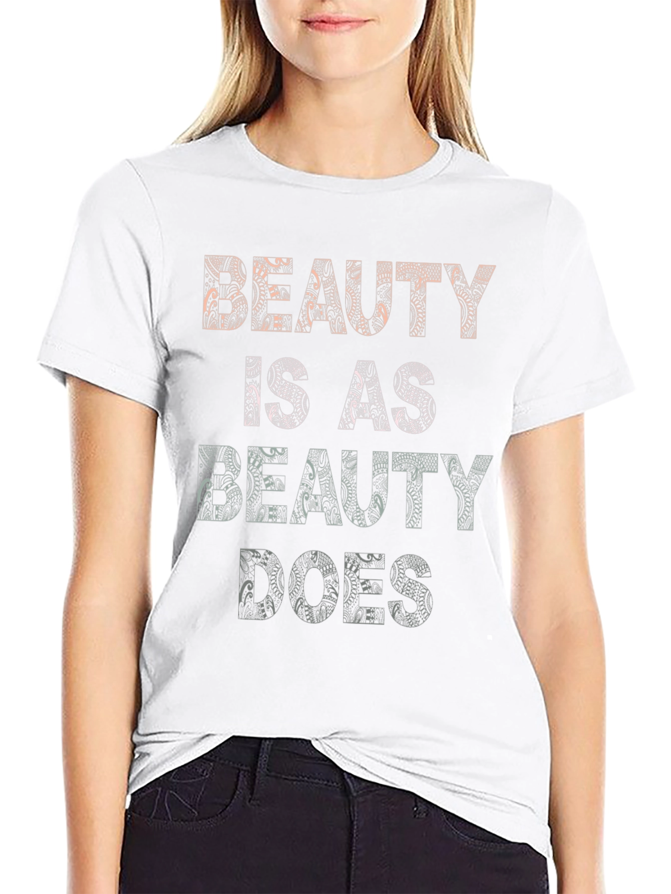 Beauty is as Beauty Does Graphic Tee