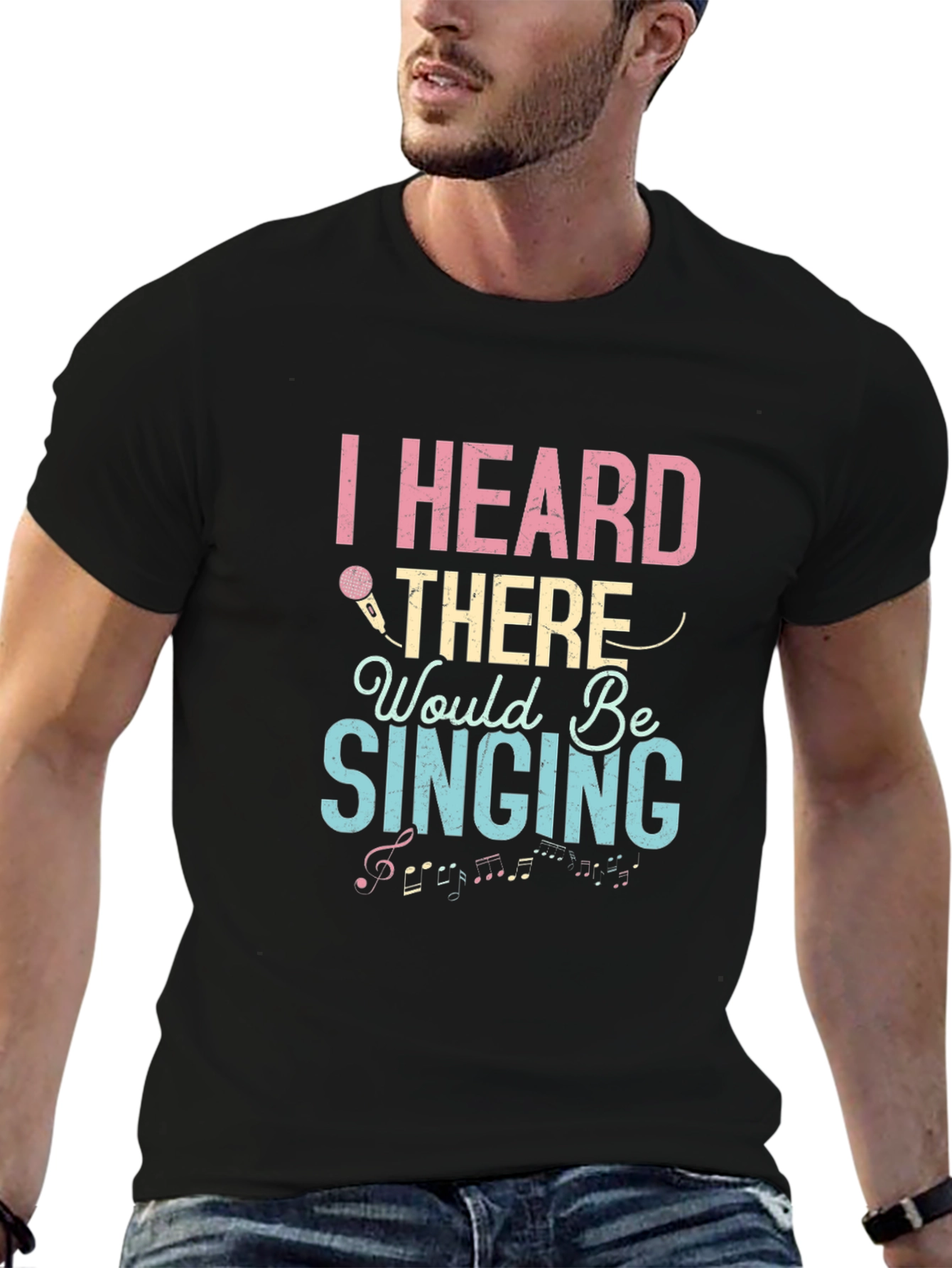 I Heard There Would Be Singing T-Shirt