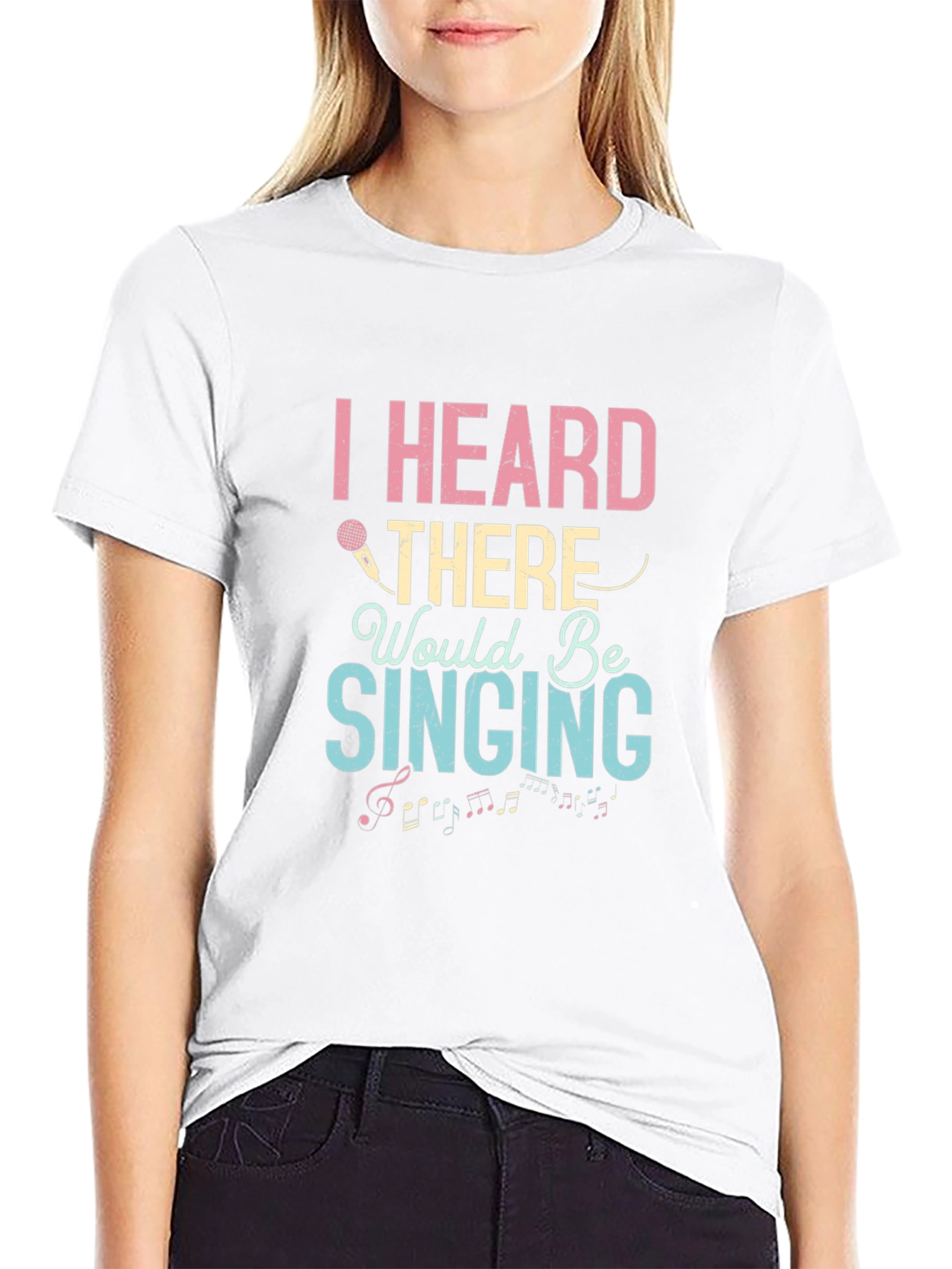 I Heard There Would Be Singing T-Shirt
