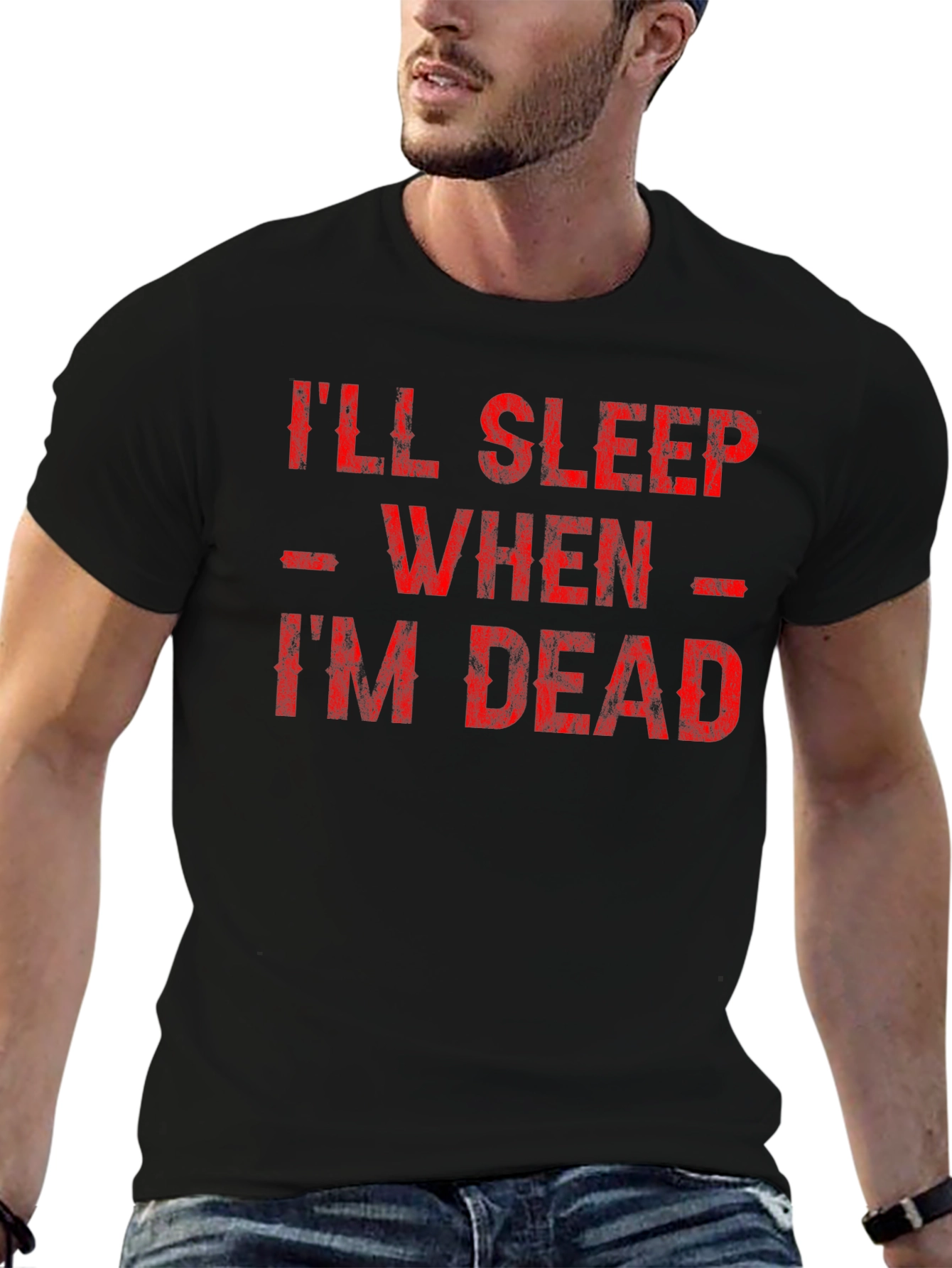 Ill Sleep When Im Dead Graphic Tee