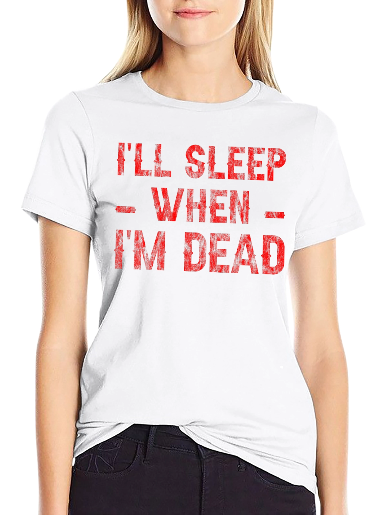 Ill Sleep When Im Dead Graphic Tee
