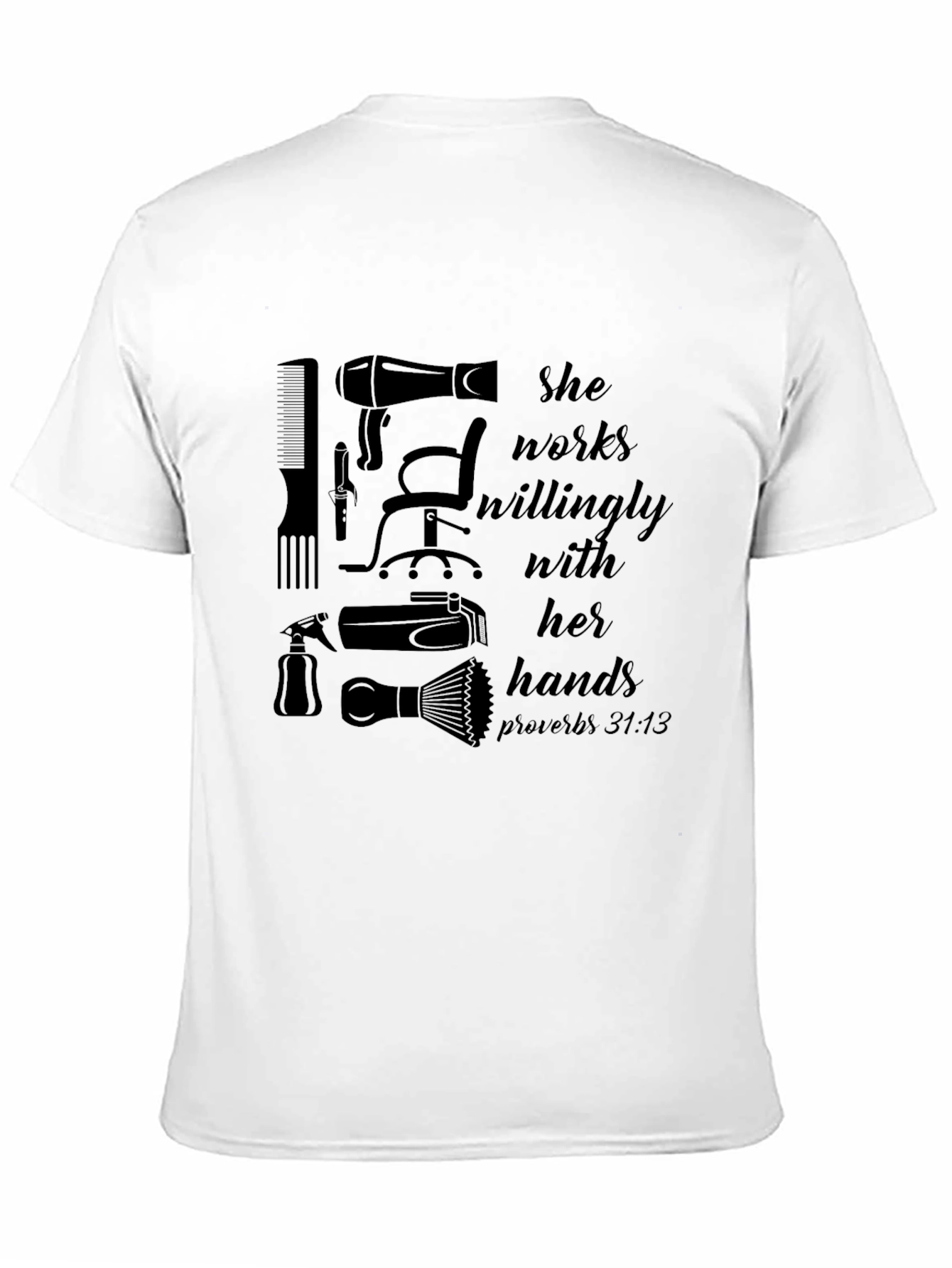 She Works Willingly Hair Stylist T-Shirt