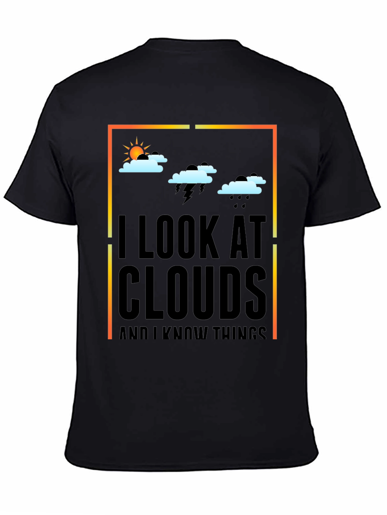 I Look at Clouds T-Shirt