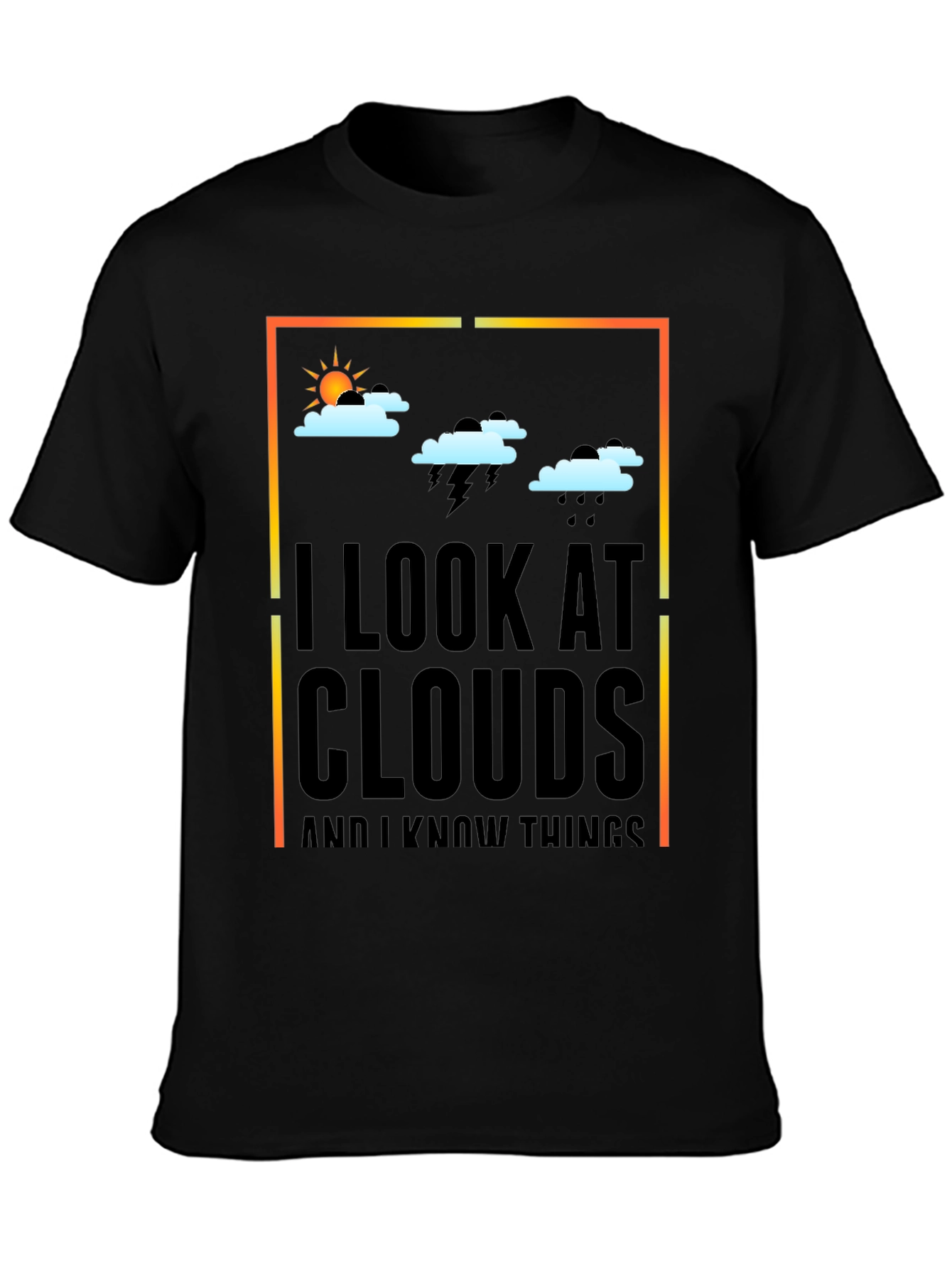 I Look at Clouds T-Shirt
