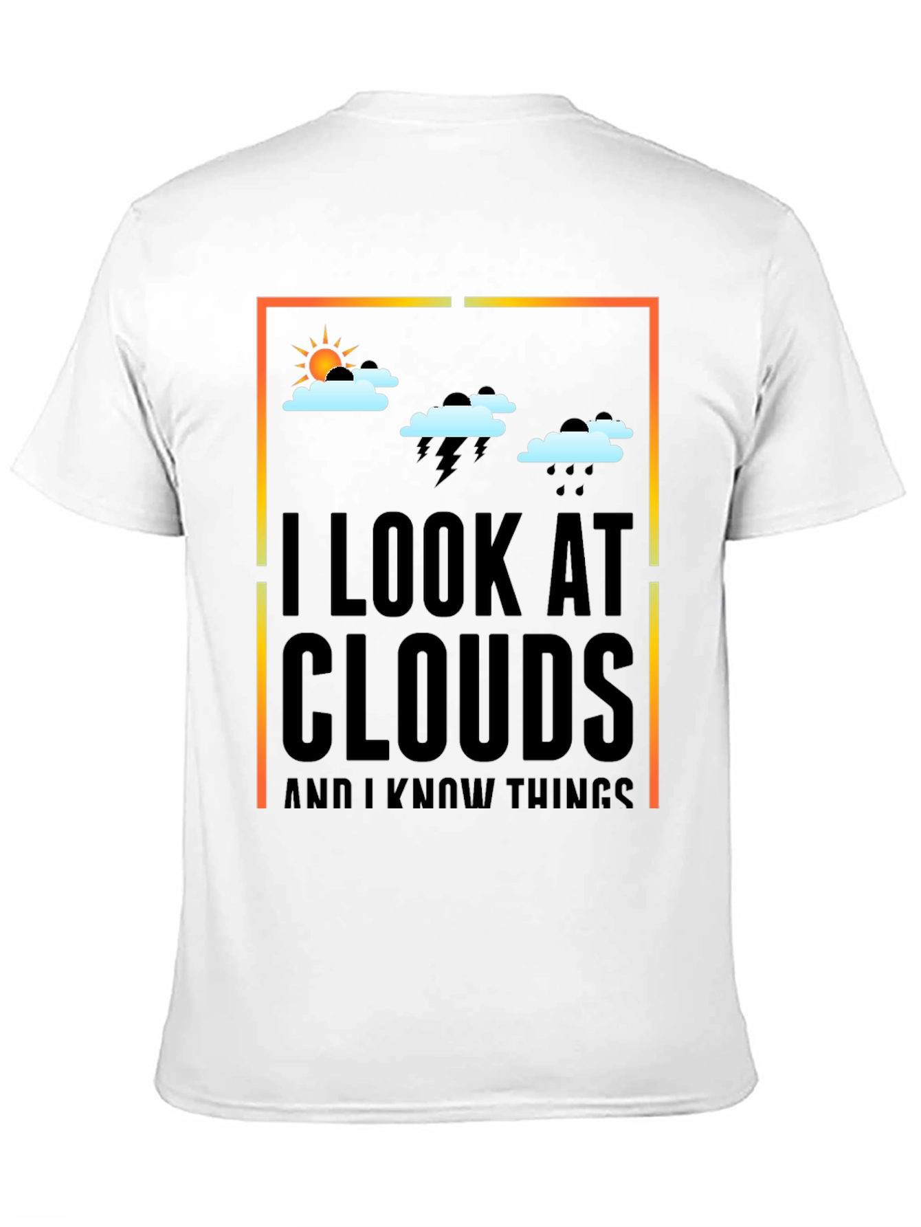I Look at Clouds T-Shirt