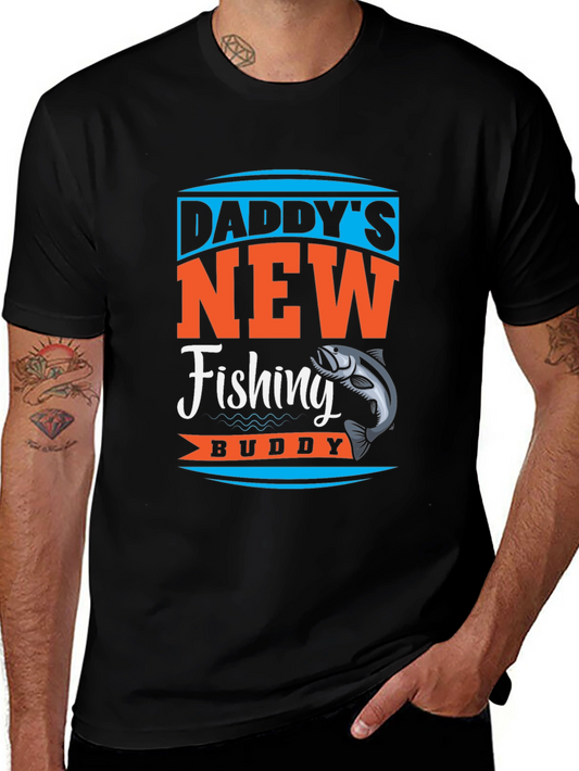 Daddys New Fishing Buddy T-Shirt