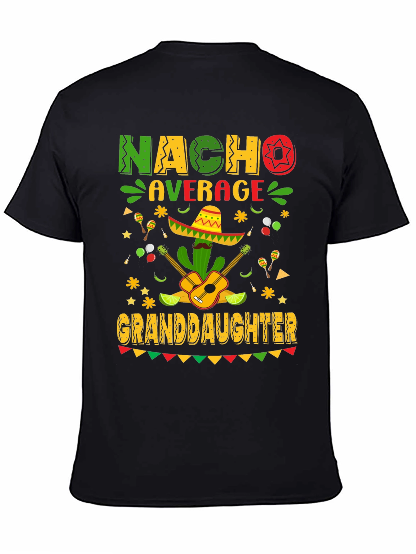 Nacho Average Granddaughter T-Shirt Cinco De Mayo