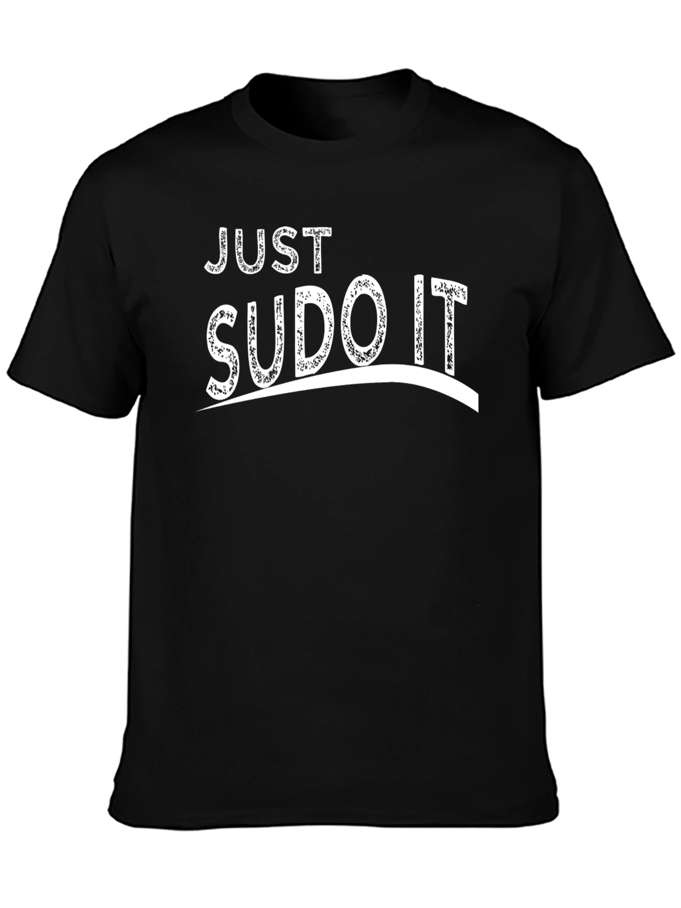 Just Sudo It - Funny Programmer T-Shirt