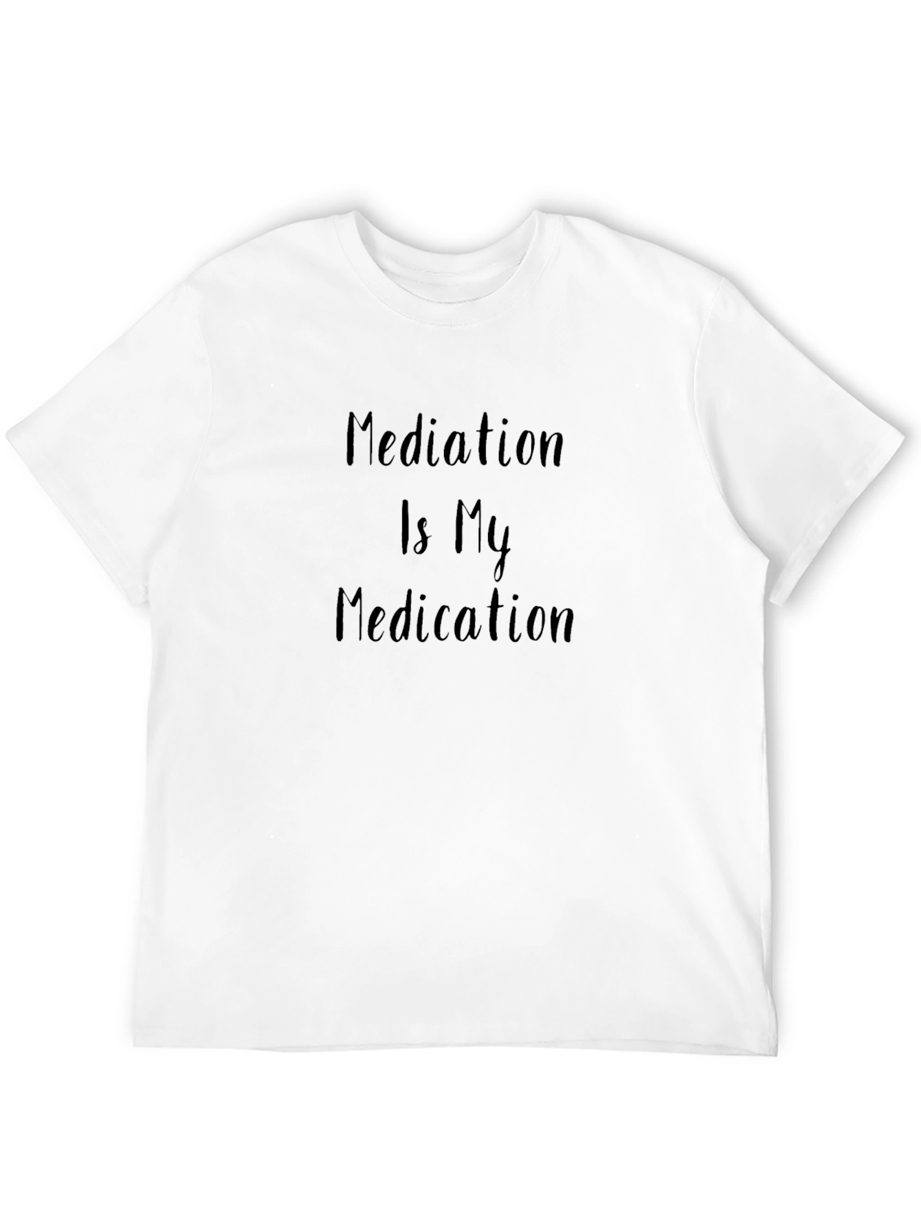 Mediation Is My Medication Black T-Shirt
