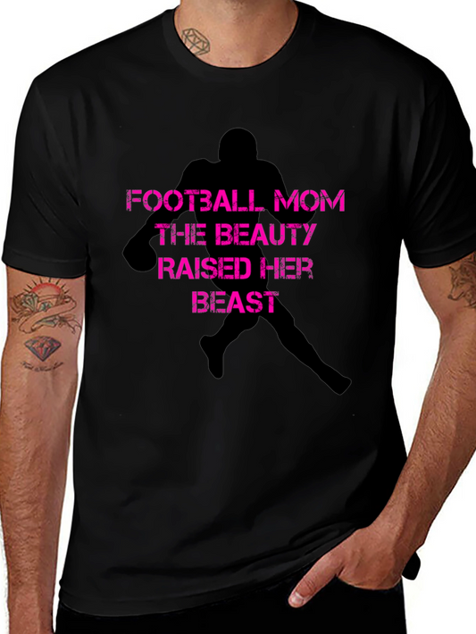 Football Mom Graphic T-Shirt - Beauty Raised Her Beast