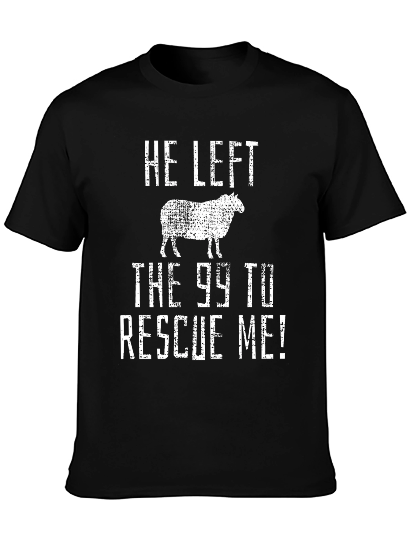 He Left the 99 Sheep Graphic T-Shirt