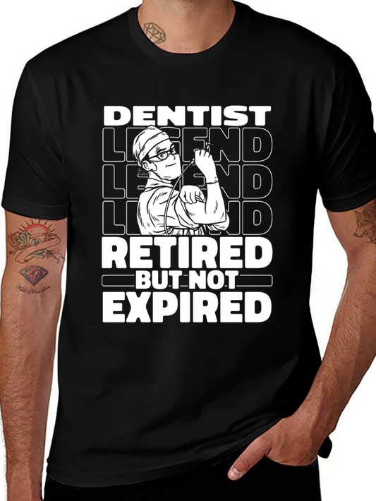 Dentist Legend Retired T-Shirt