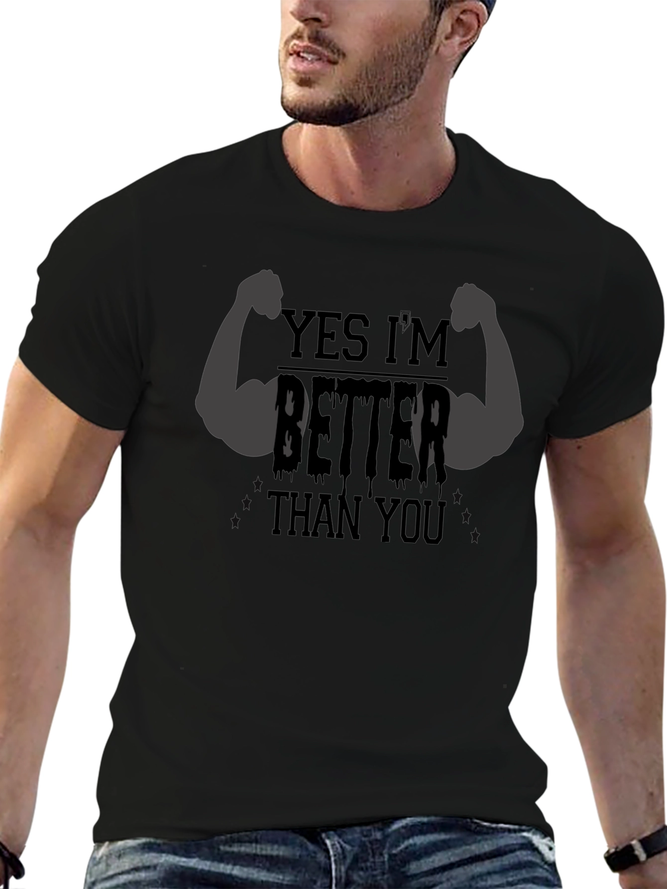 Yes Im Better Than You Mens Black Graphic Tee