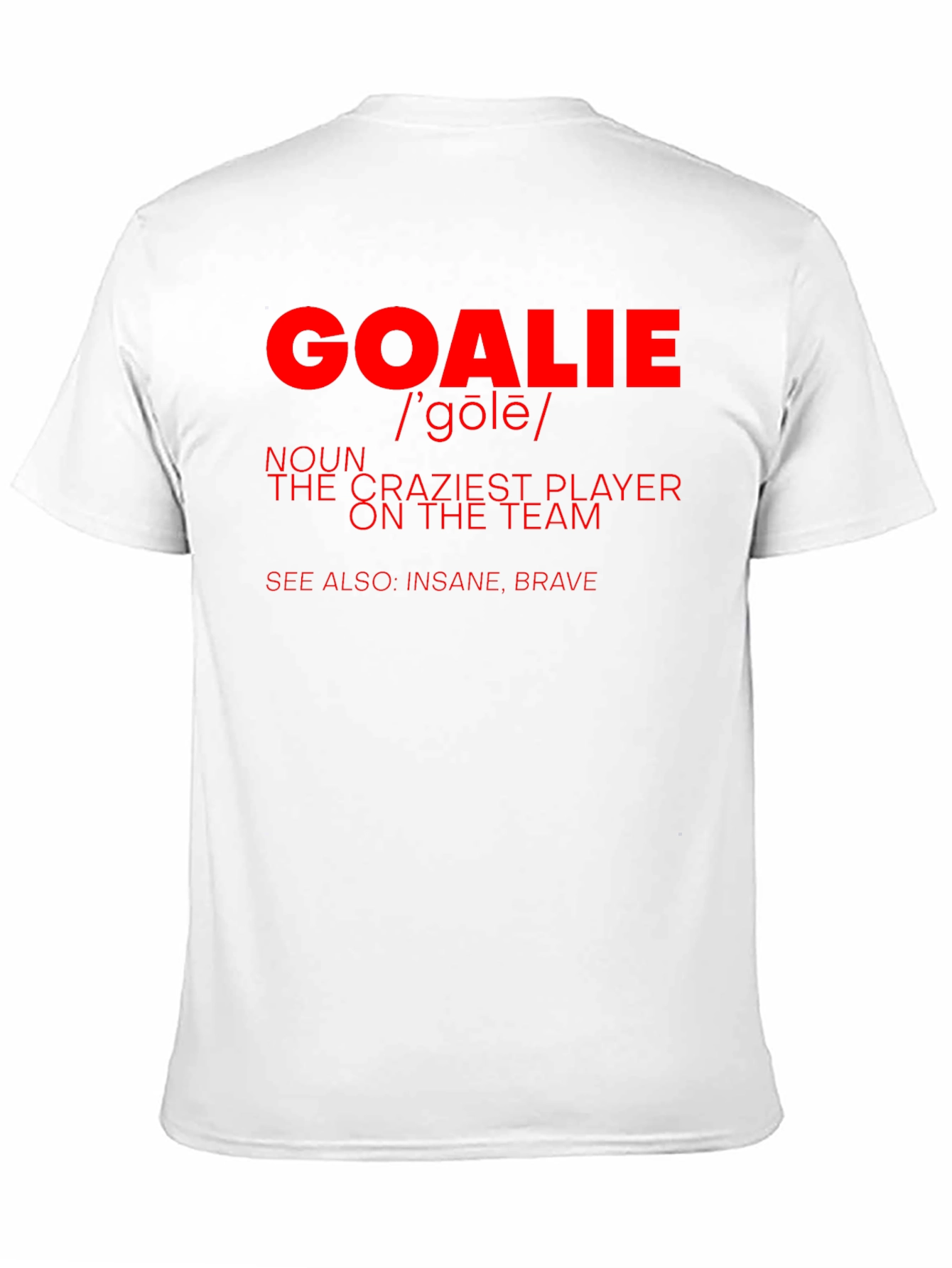 Goalie Definition Graphic T-Shirt