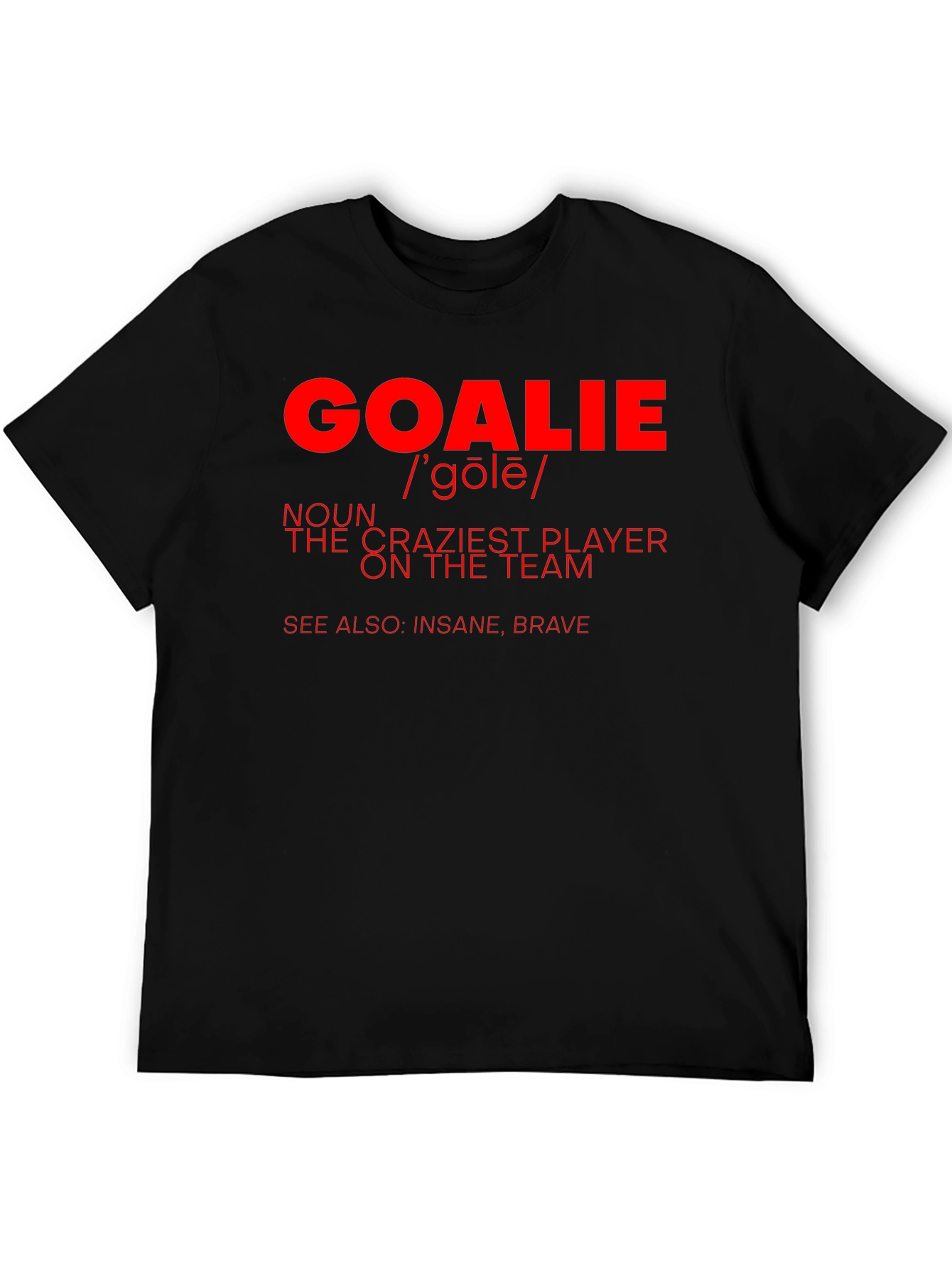 Goalie Definition Graphic T-Shirt