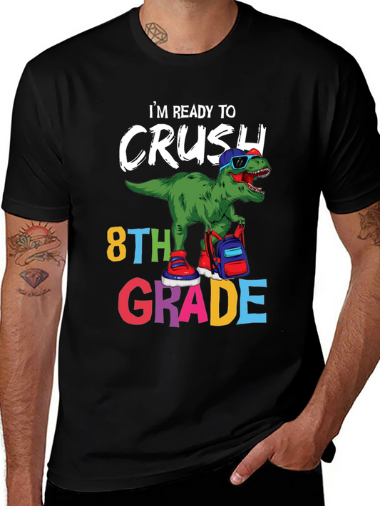 Ready to Crush 8th Grade T-Shirt