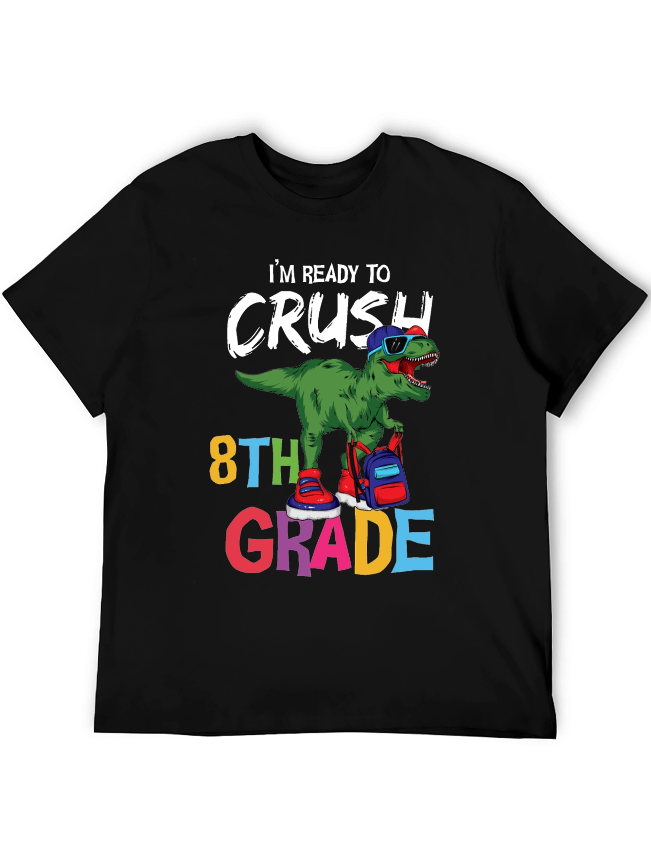 Ready to Crush 8th Grade T-Shirt
