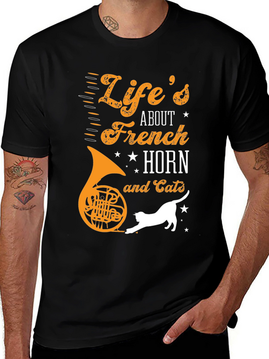 Lifes About French Horn and Cats T-Shirt
