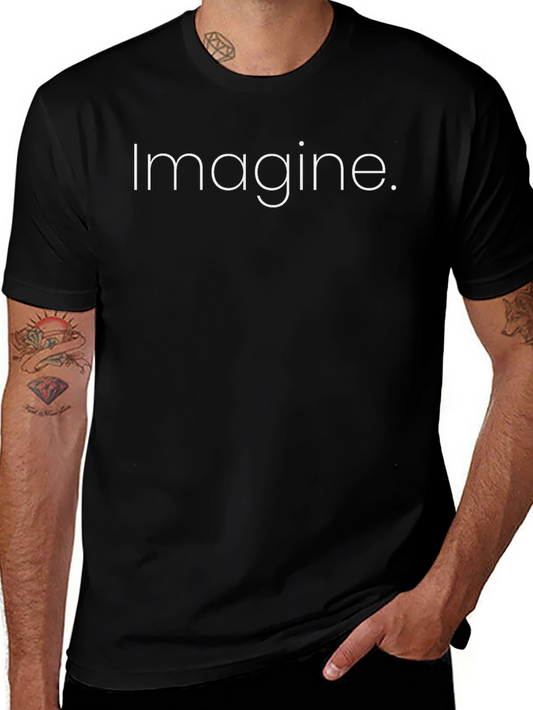 Imagine Graphic Tee - Stylish Unisex Cotton T-Shirt