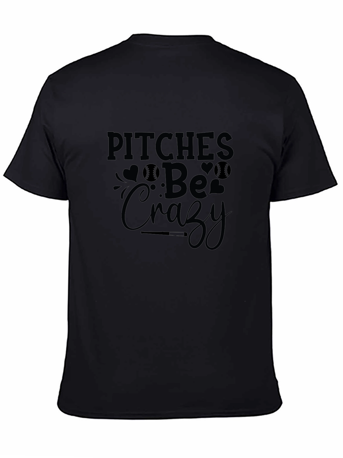 Pitches Be Crazy Baseball T-Shirt