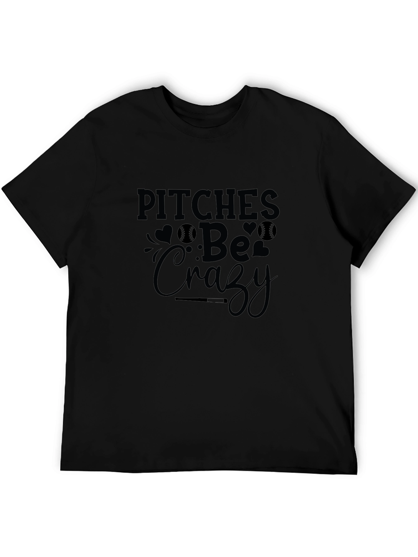 Pitches Be Crazy Baseball T-Shirt