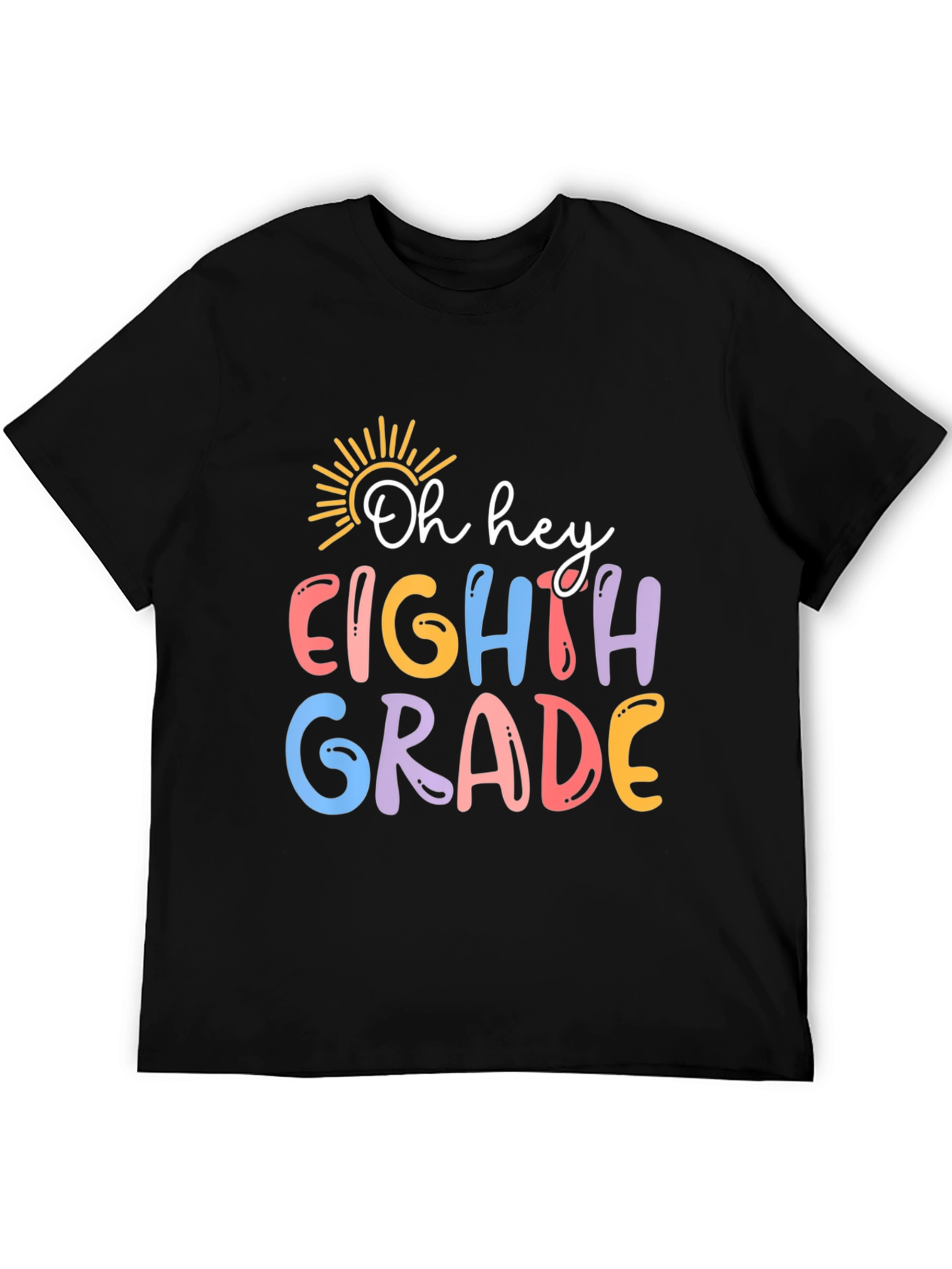 Oh Hey Eighth Grade T-Shirt