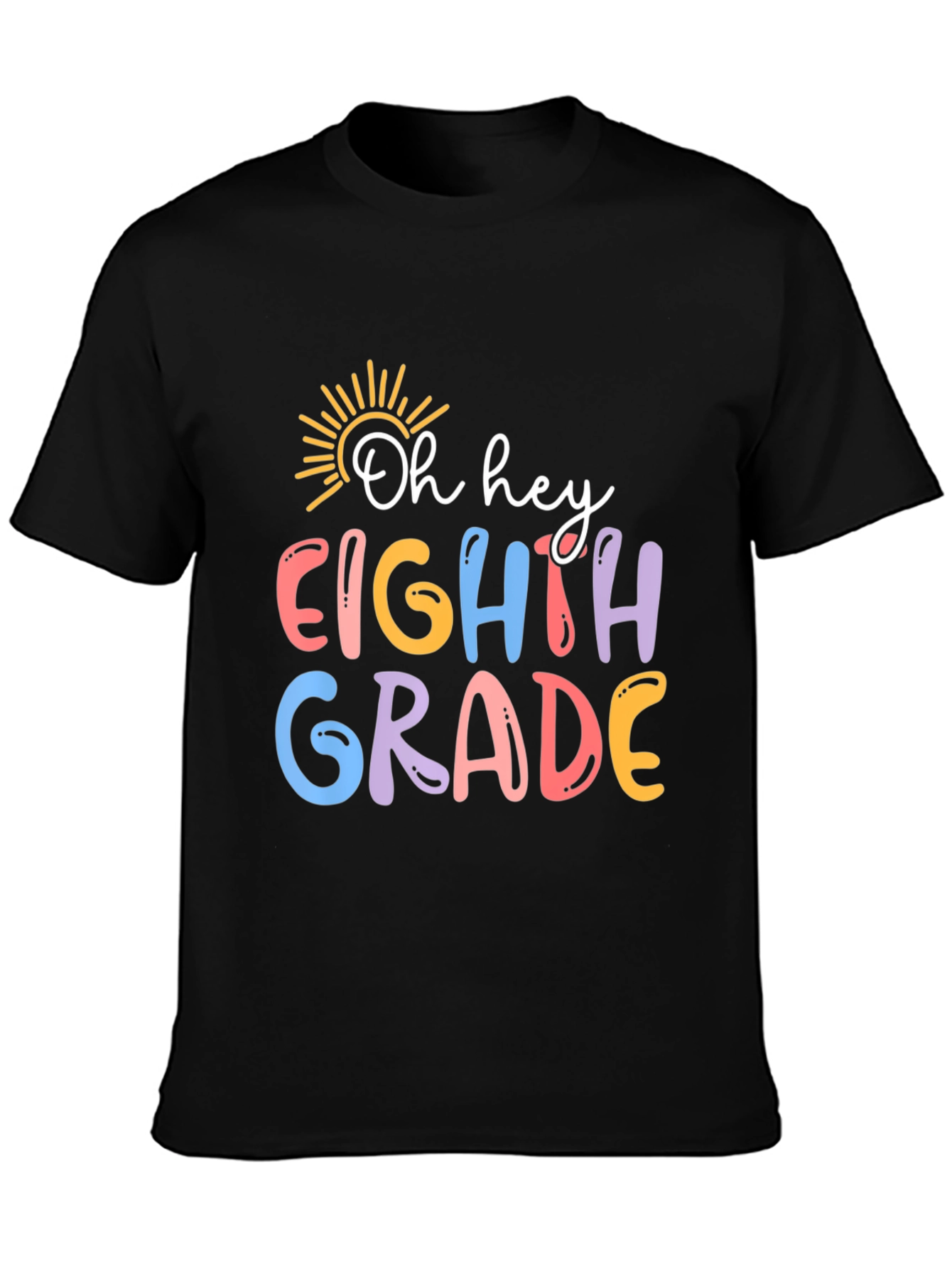 Oh Hey Eighth Grade T-Shirt