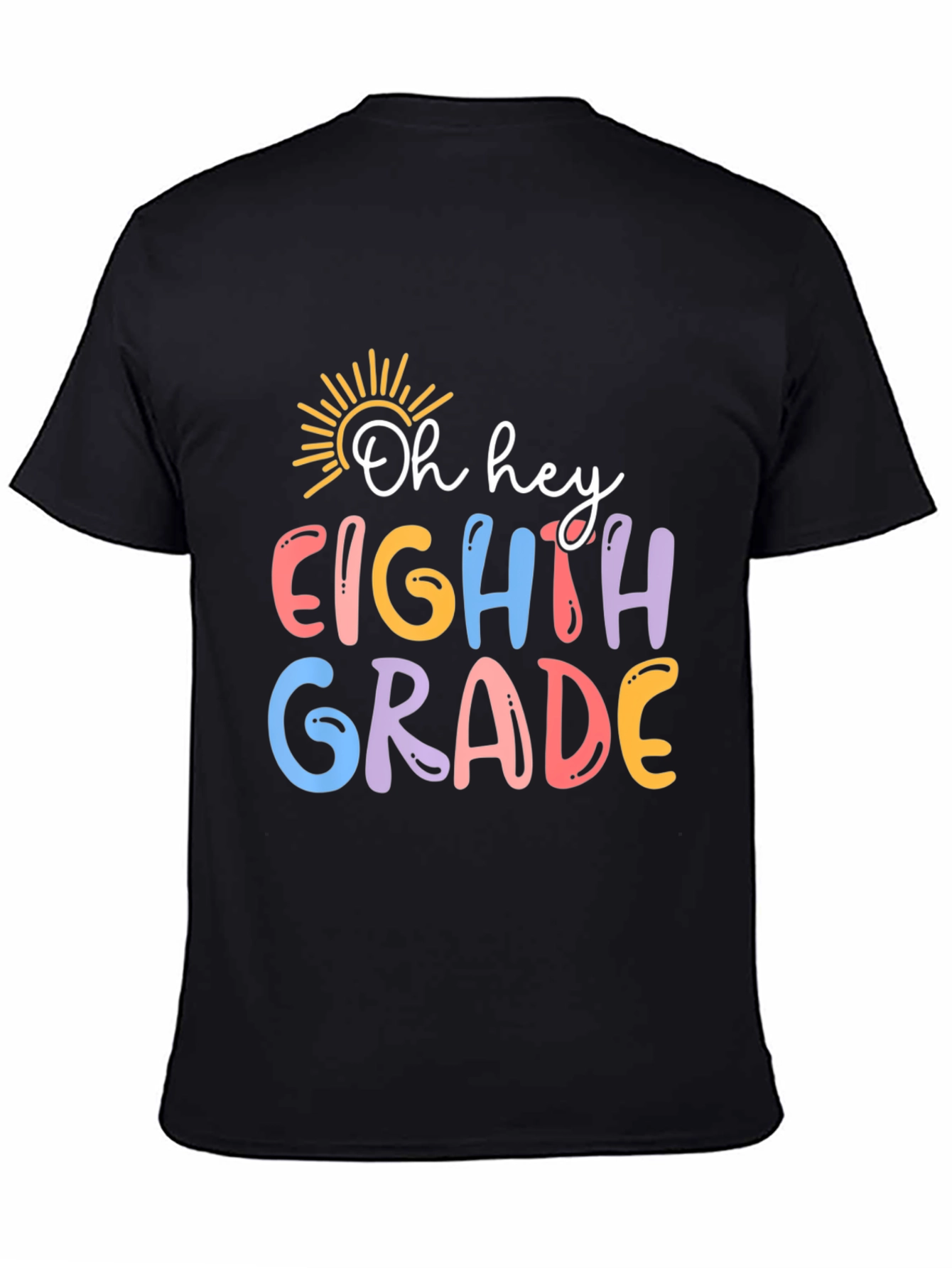 Oh Hey Eighth Grade T-Shirt