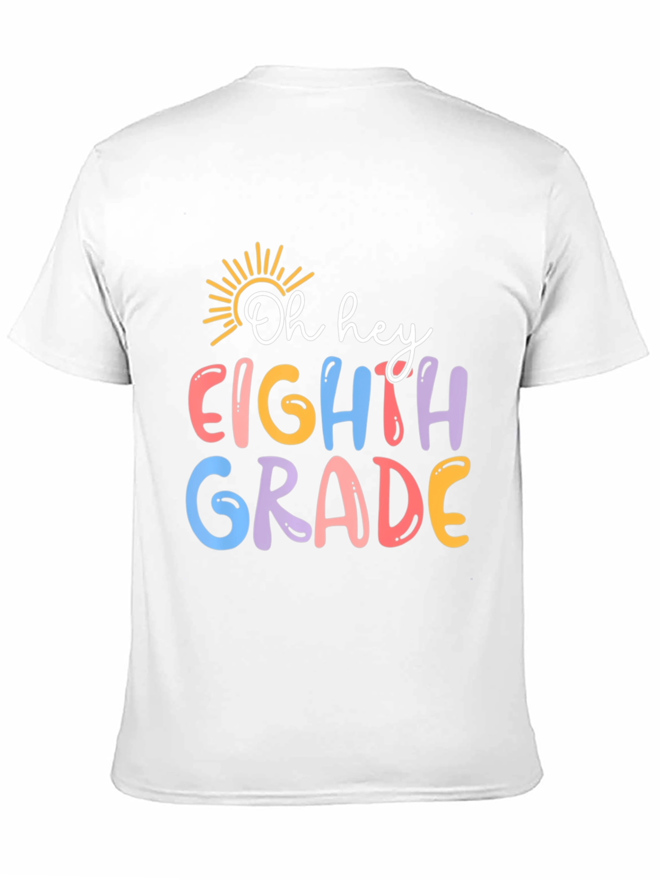 Oh Hey Eighth Grade T-Shirt