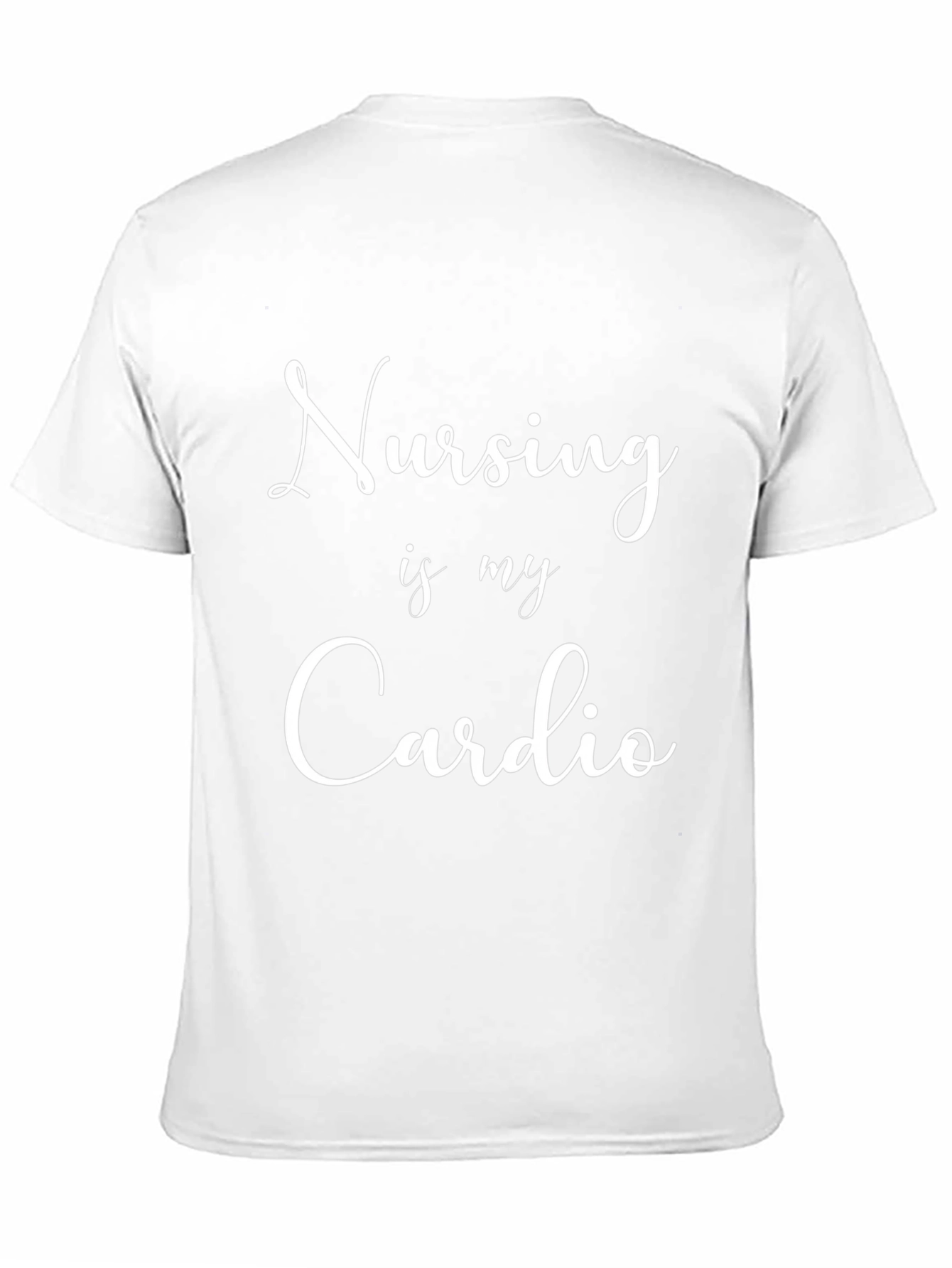 Nursing Is My Cardio T-Shirt