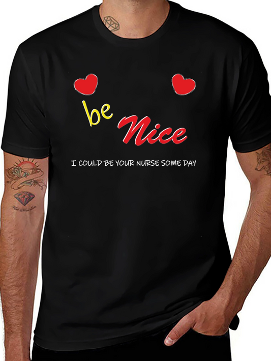 Be Nice Nurse T-Shirt
