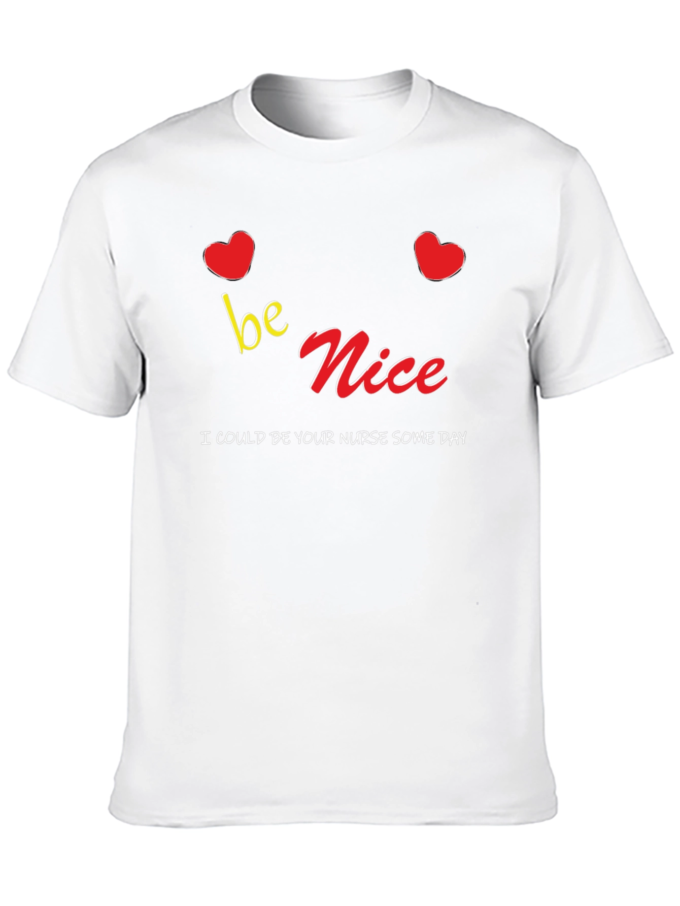 Be Nice Nurse T-Shirt