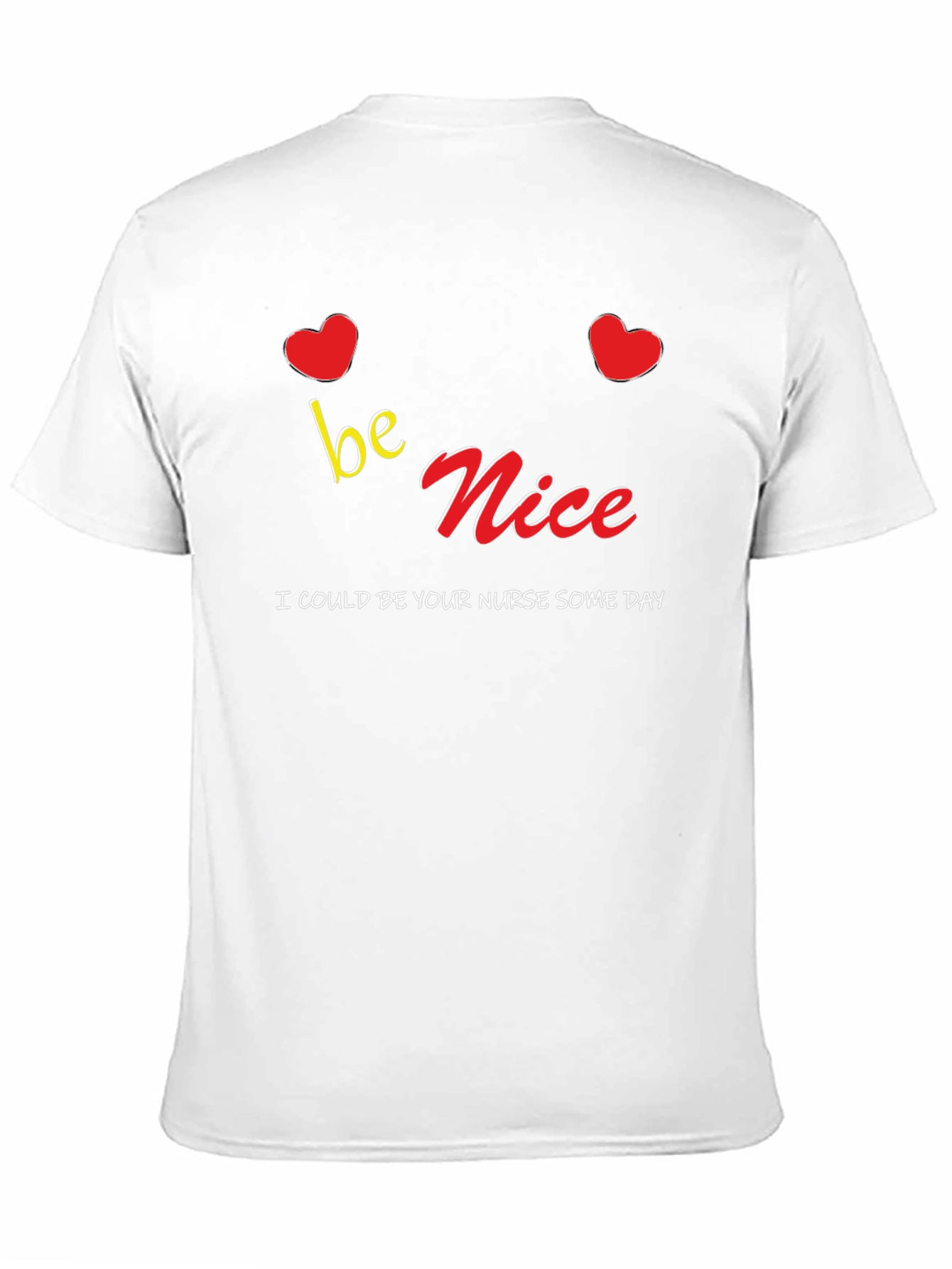 Be Nice Nurse T-Shirt